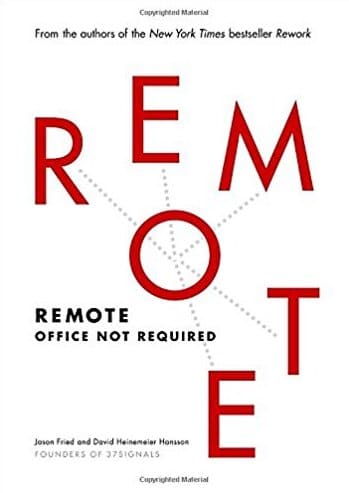 <br /></noscript>
Remote: Office Not Required by Jason Fried & David Heinemeier Hansson