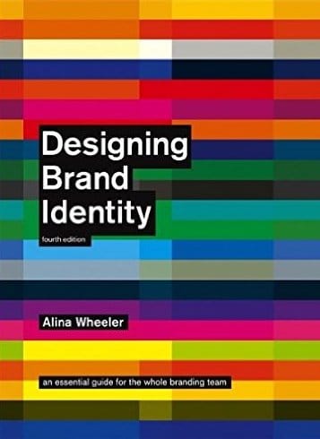 <br /></noscript>
Designing Brand Identity: An Essential Guide for the Whole Branding Team by Alina Wheeler