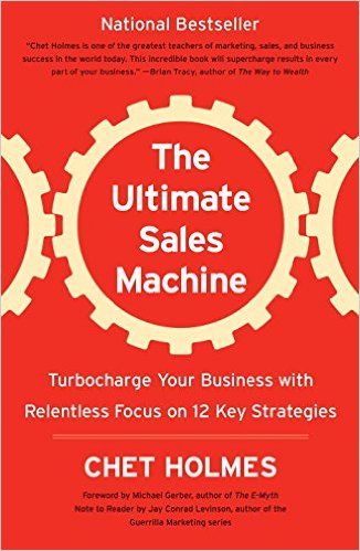 <br /></noscript>
The Ultimate Sales Machine: Turbocharge Your Business with Relentless Focus on 12 Key Strategies by Chet Holmes