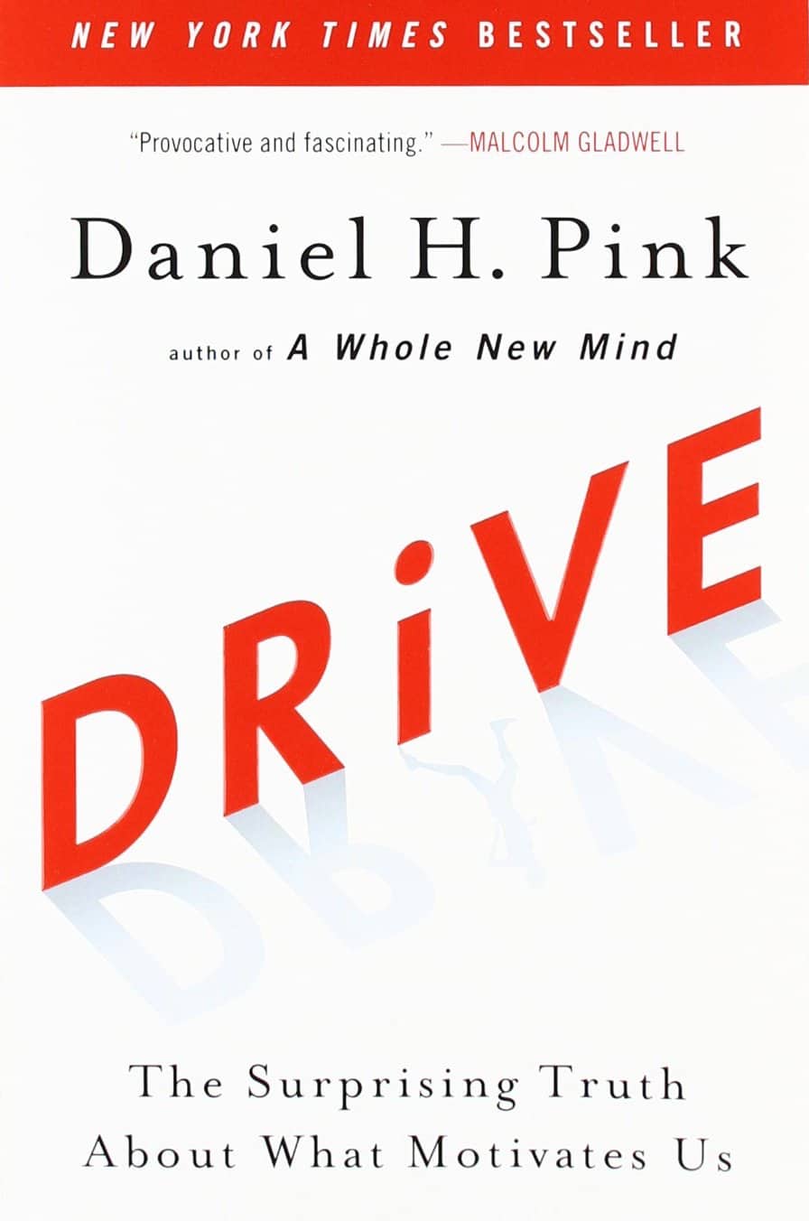 <br /></noscript>
Drive: The Surprising Truth About What Motivates Us by Daniel Pink